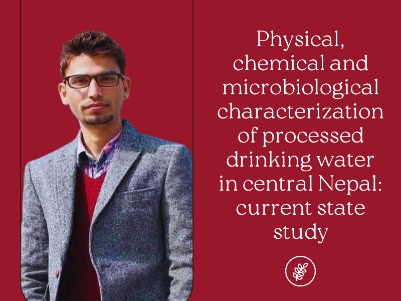 Physical, chemical and microbiological characterization of processed drinking water in central Nepal: current state study