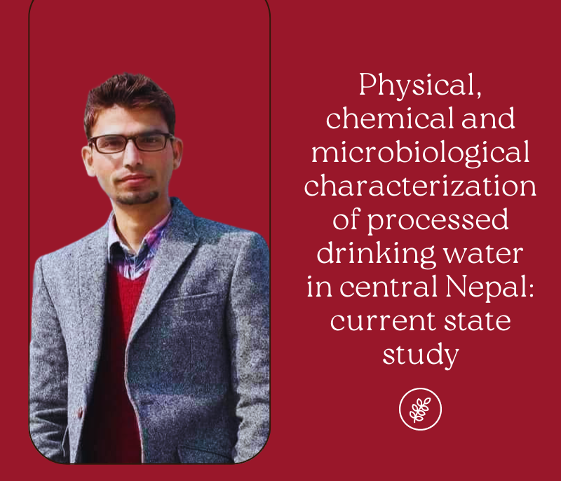Physical, chemical and microbiological characterization of processed drinking water in central Nepal: current state study